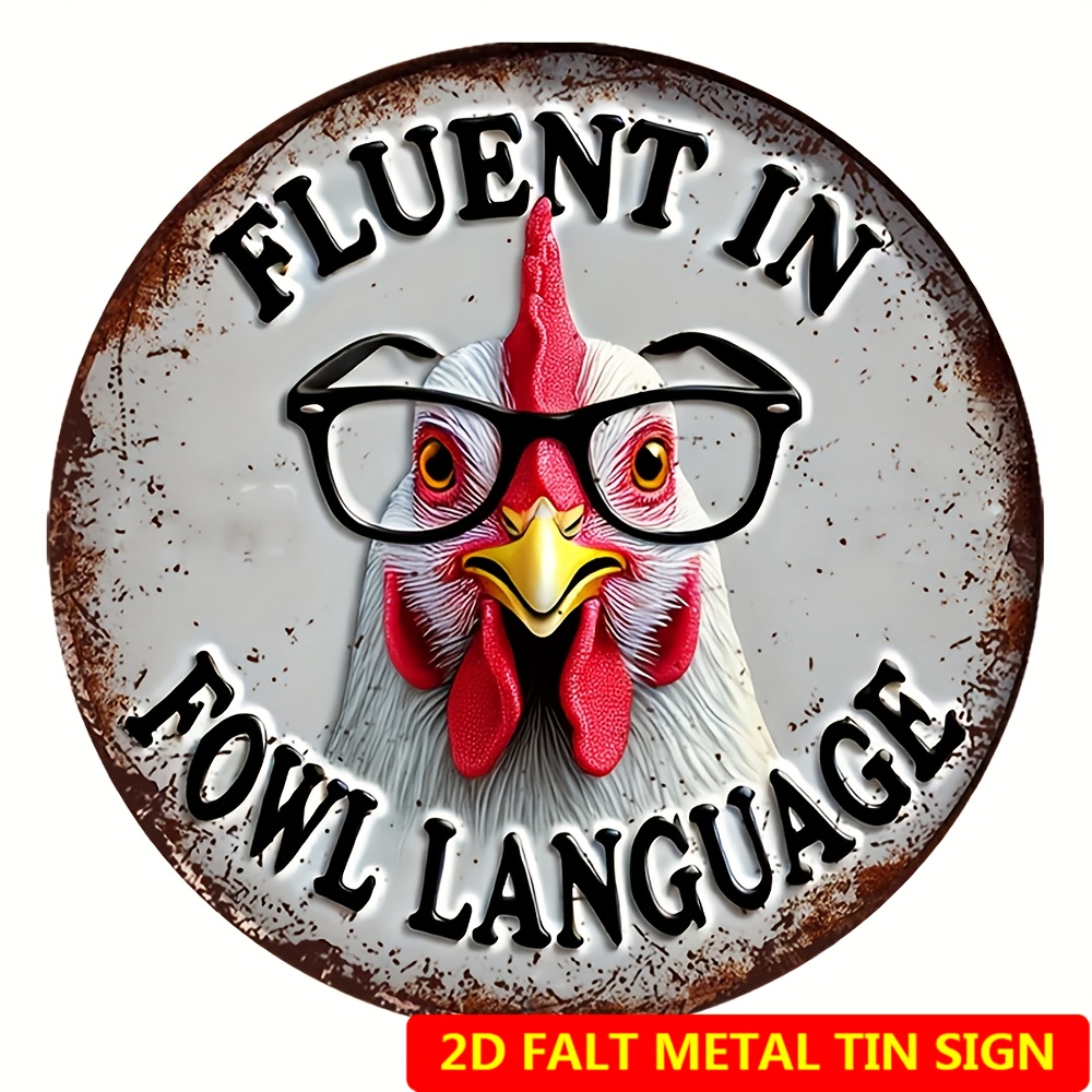 TEMU 2d Flat - A Single Humorous Metal Sign Featuring A Chicken, Perfect For Decorating Chicken Coop. This Retro-style Round Aluminum Sign Measures 8