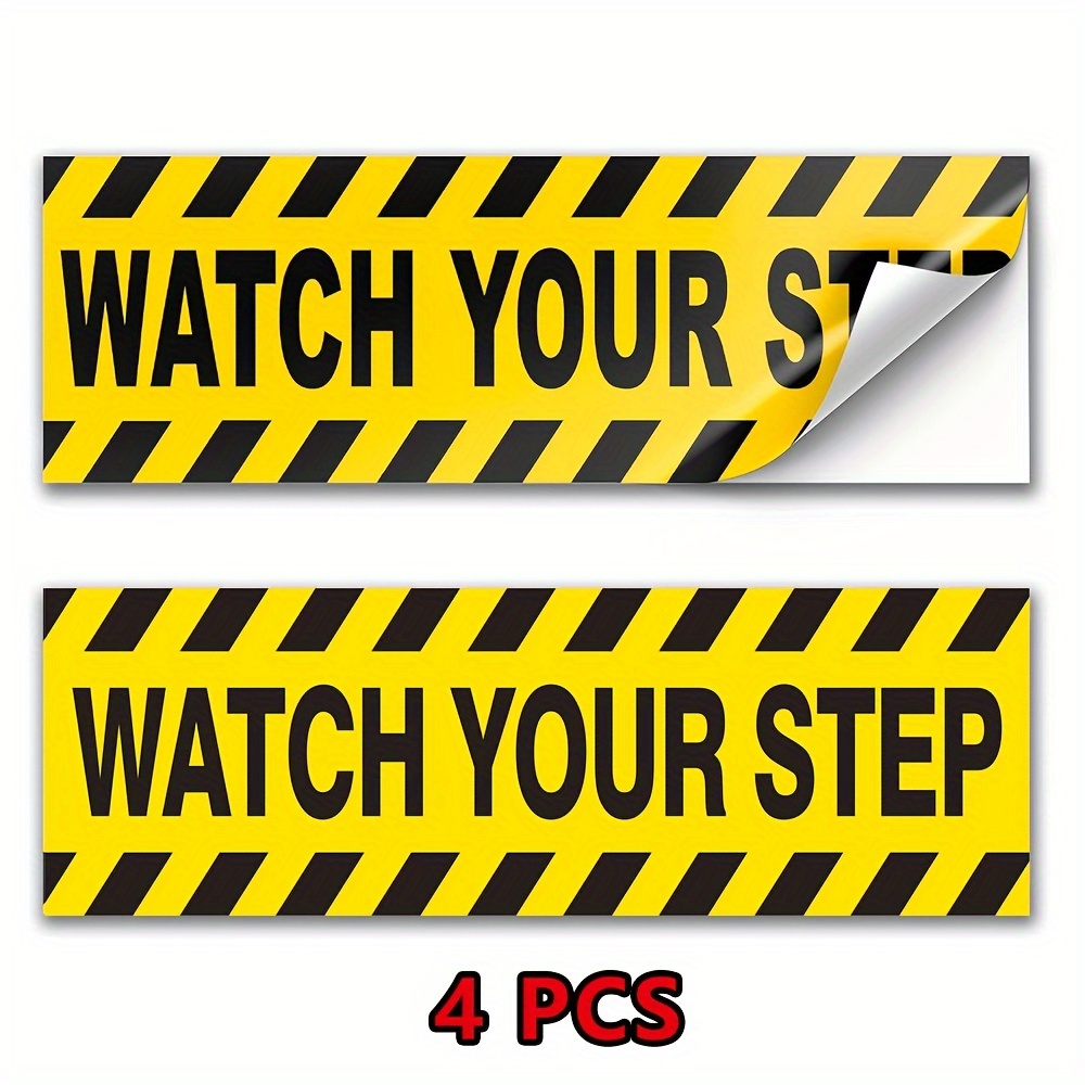 

4pcs Warning Stickers 10x3inch Safety Warning Signs Warning Stickers Vinyl Stickers Be Careful Of The Steps To Your Feet Self-adhesive Waterproof Sunscreen