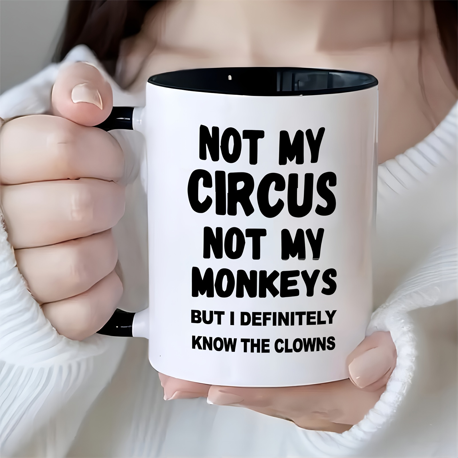 

1pc, Grade 3a, Not Not My Monkeys But I The , Funny Mug, 11oz Ceramic Coffee Mug, Room Decor, Novelty Gift, Drinking Mug, Birthday Gift, Holiday Gift, Christmas Gift, Office Mug