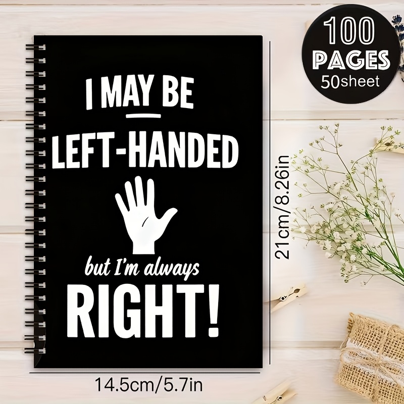 TEMU 1pc [2d] Flat Spiral Notebooks Left-handed Fun Slogan Printed Spiral Coil Notebook, 50 Sheets 100 Pages Back-to-school Classroom Recording Daily