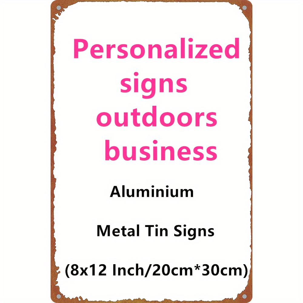 

Personalized Aluminum Outdoor Business Sign: 20cm X 30cm, Wall-mountable, Multi-purpose, English Language