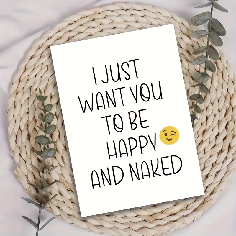 

'happy Naked' Greeting Card With Envelope – Romantic Anniversary & Birthday Gift For Husband, Wife, Boyfriend, Girlfriend – Black Text With Smiling , Naughty Greeting Cards, Best For Christmas