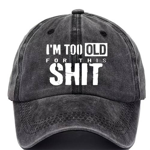 retro baseball cap, bedruckt mit im too old to muster, material, waschbar und verstellbar, für outdoor-sport, wandern, sonnenschutz - tolles geschenk für männer und frauen
