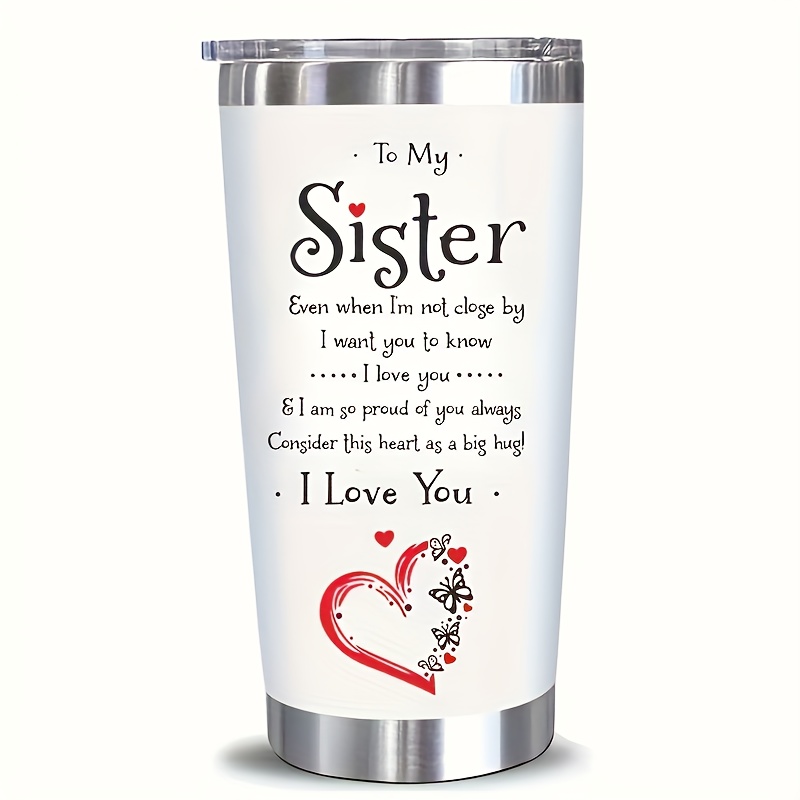TEMU 1pc To My Sister Insulated Tumbler - 20oz Vacuum Water Bottle With Lid, Drinks Hot Or Cold For Hours, Summer, Winter, Outdoor Travel, And Valentine's Day Gifts
