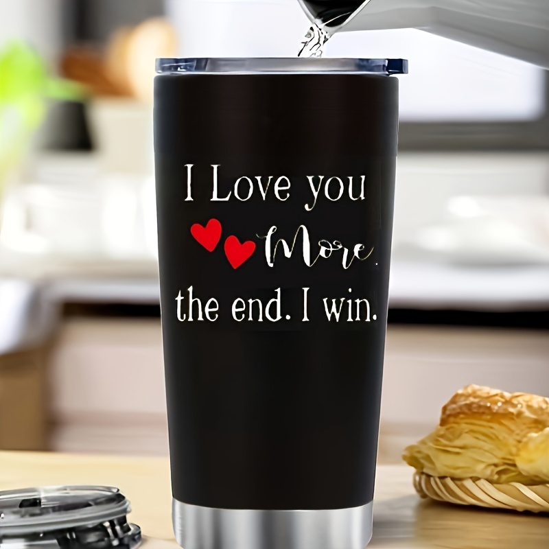 

1pc 20oz Mug - I - Funny Anniversary, Birthday, Christmas, And Valentine's Day Gift For Him, Her, Husband, Wife, Boyfriend, And Girlfriend