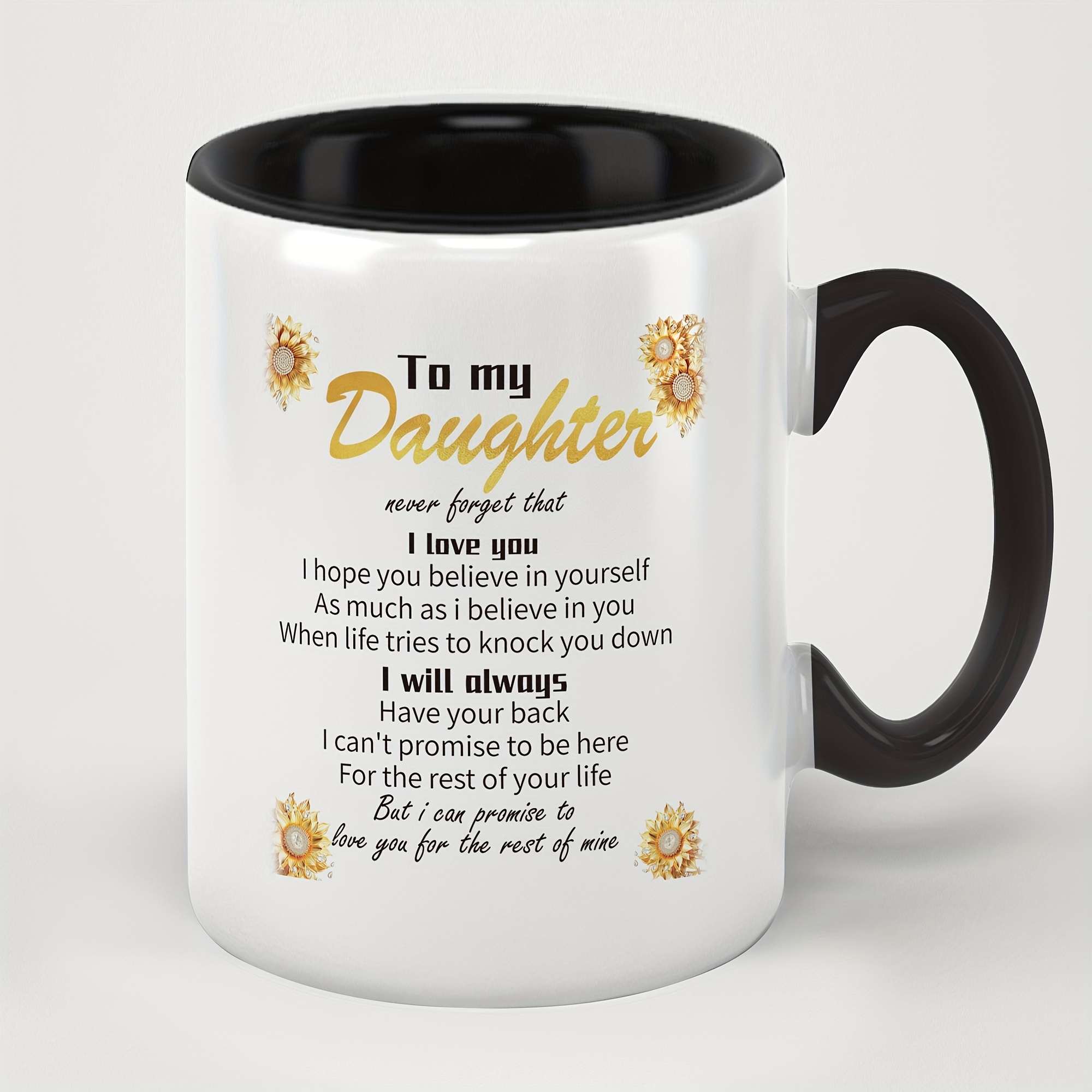 

1pc, Mug For Daughter. Restaurant Ceramic Mug, Water Cup, Coffee Mug, Is The Perfect Friend Gift, Anniversary Celebration Gift, Gift For Daughter, Motto Mug