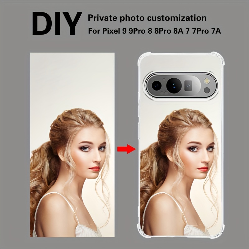 

Diy Customized Photo Pattern Tpu Phone Case, With Drop-proof Design, Transparent Material, Suitable For Pixel 9/pixel 9pro Pixel 7//pixel 7a Pixel 8/pixel8 Pro/pixel 8a