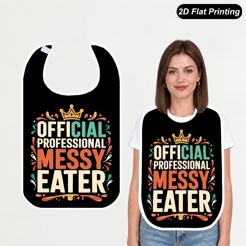 TEMU 1pc Adult Bibs For Women Men And Elderly, Official Professional Messy Eater 2d Flat Print Dining Apron, Feeding Bib For Adults, Parties, Dining,
