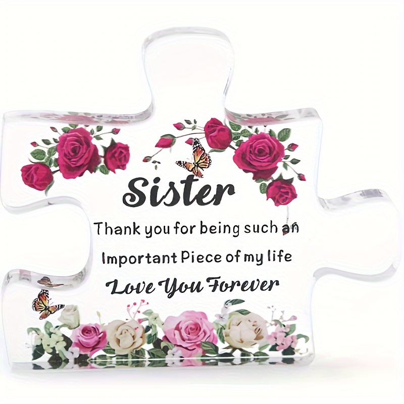 

1pc Rustic Acrylic Puzzle Piece With Roses, "sister" Sentimental Decor, Loving Message, Butterfly Accents, Appreciation Gift, Forever Love, Tabletop Decor, Room Decor, Home Decor