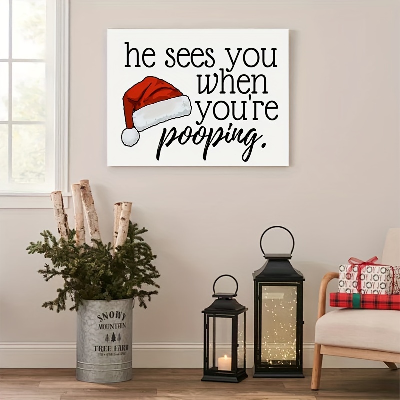 

Christmas Theme Decorations, Funny Christmas Restroom Decor-he Sees When You're..., For Home Bathroom Toilet Canvas Wall Decor (has Framed, 1pc)