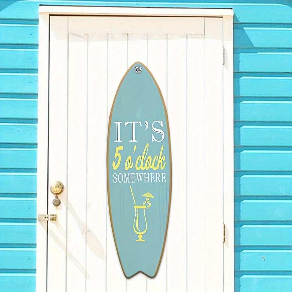 Wooden Surfboard Sign 's 5 O'clock Somewhere Summer Beach - Temu