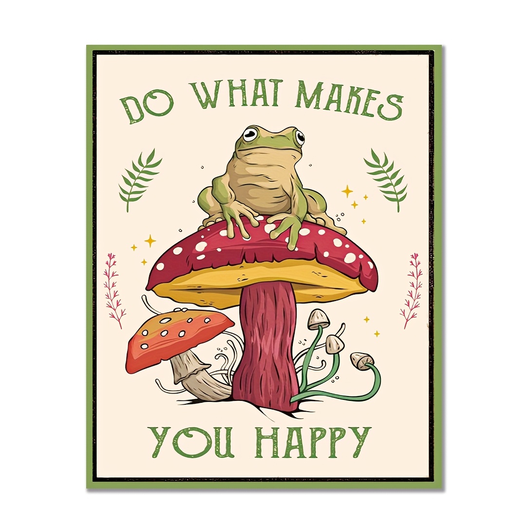 

1pc Poster - 8x10 Inch "do What " Frog And Mushroom Motif For Home, Bedroom, Kitchen, Bathroom, Room Decor