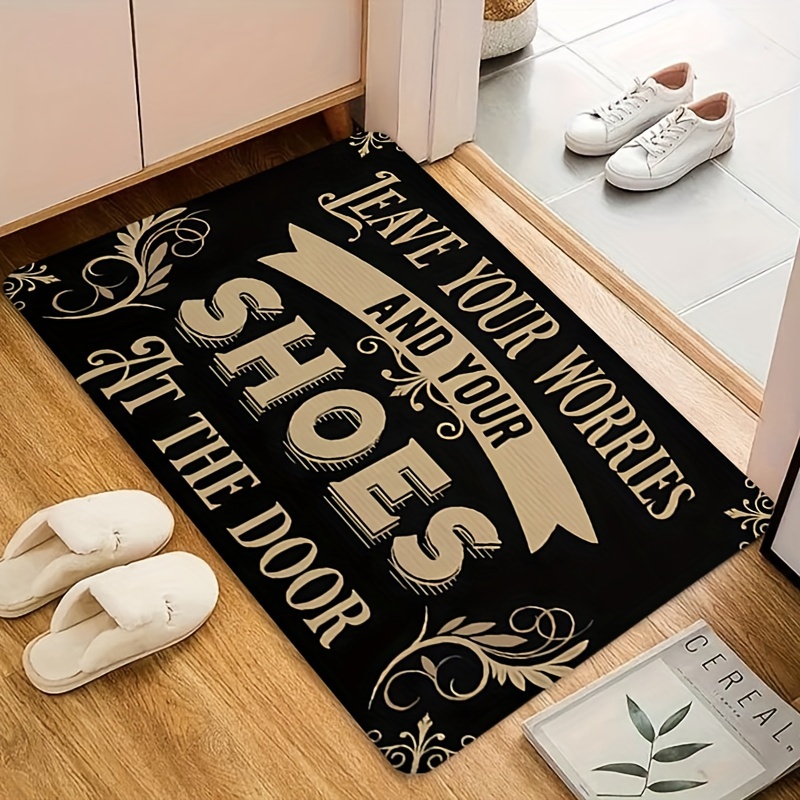 TEMU 1pc Leave Your Worries And Your Shoes House Doormat Outdoor Indoor Doormat Non-slip Front Door Mat Entryway Floor Mats House Warming Gifts,