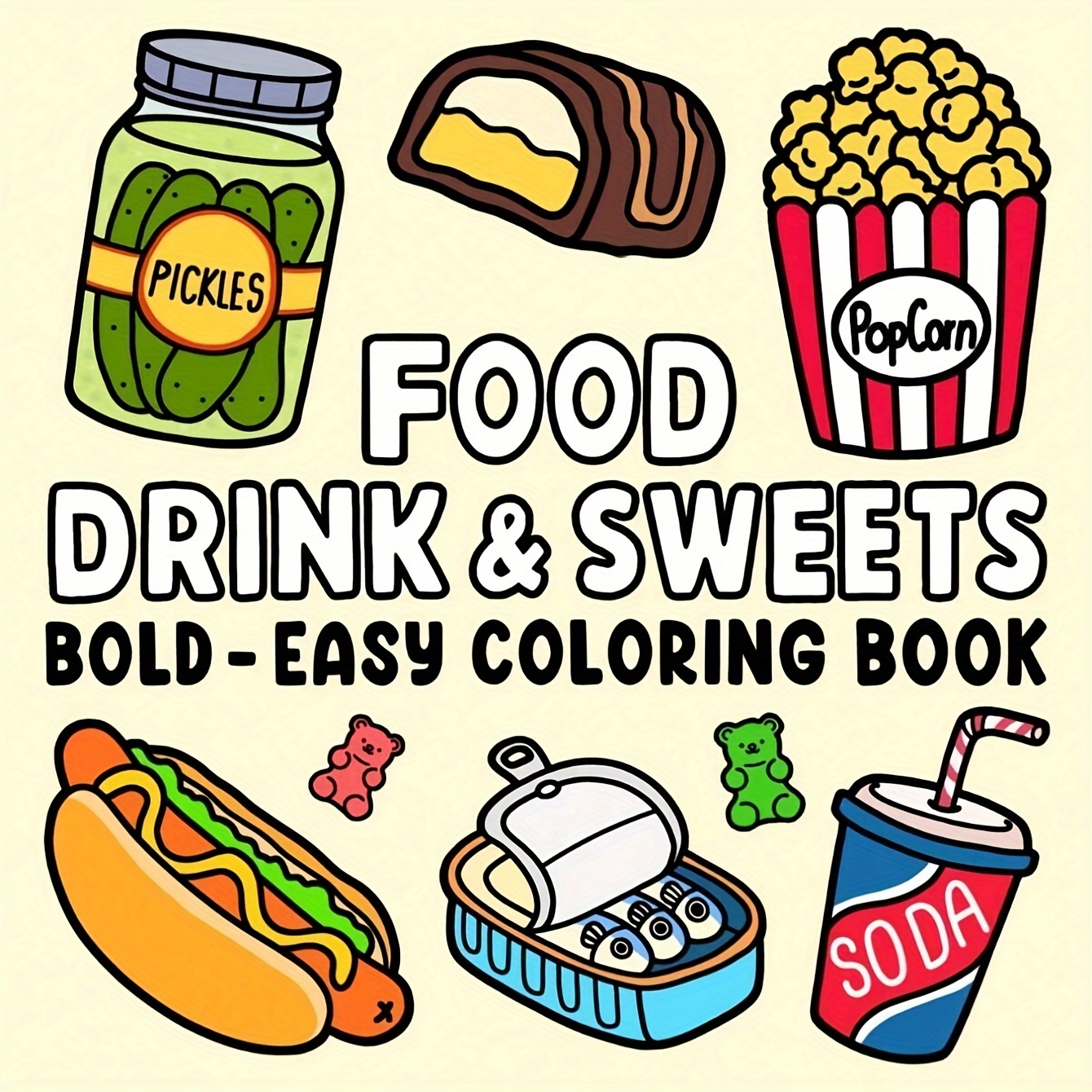 

Food Drinks And Sweets: Coloring Book For Adults And, Simple And Large Design With Food, Drinks, Desserts And Fruits