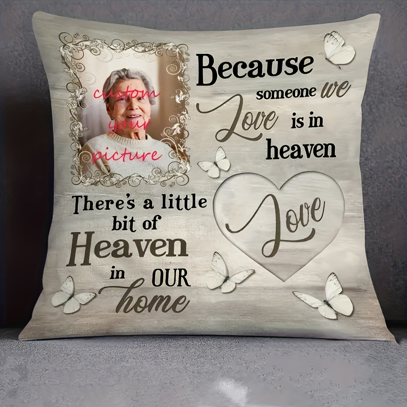 

Custom Memorial Throw Pillow Cover - " Is In Heaven" - 18x18 Inch, Personalized Plush , Gift, Single-sided Print, Zipper Closure, Home Decor