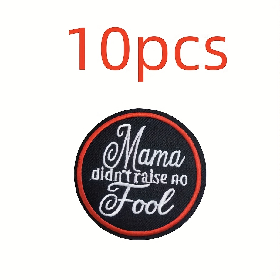 TEMU 10pcs Fun "mama Didn't No Food" Round Embroidery Patches, Suitable For Clothes, Hats, Jeans, , Letter Badge, Decorative Matching For Men And