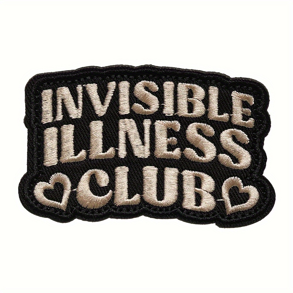 

1pc Invisible Illness Club Embroidered Patch, Mixed Color, Hook & Loop Appliqué For Backpacks, Jackets, Jeans, Hats