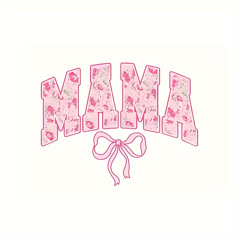 

Iron-on Transfer Decals For T-shirts, Jeans, Bags - "mama" Letter And Bow Pattern Heat Transfer Patches, Diy Washable And Sticker Appliques For Clothing And Accessories