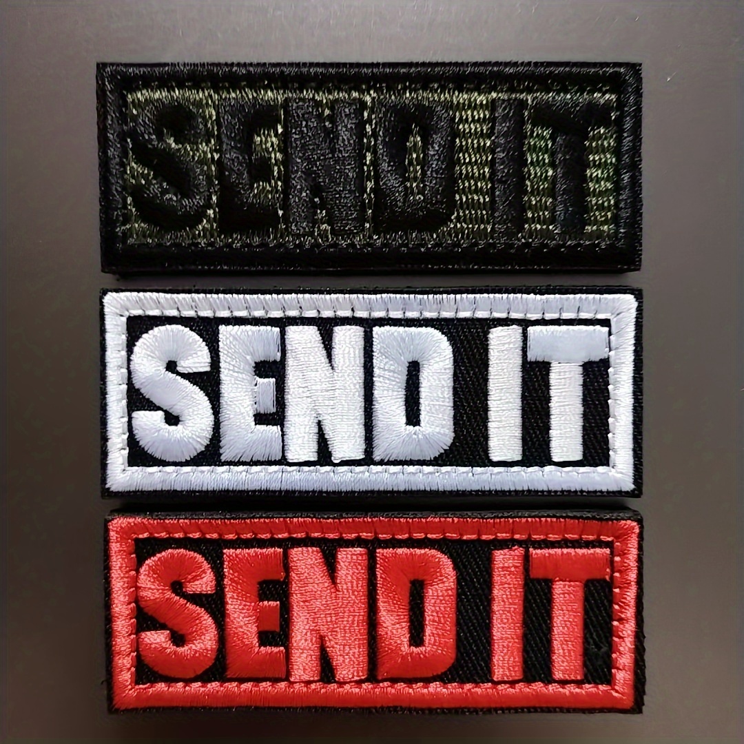 

1pc Send It Patch Tactical Morale Patches Badges, Fashion Letter Embroidered Applique Fastener Hook And Loop Emblem For Backpacks Clothes Hats Jackets