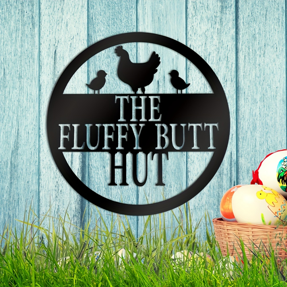 

1pc, Chicken Coop Sign Fluffy Butt Hut Sign Chicken Coop Accessories Metal Sign Funny Chicken Coop Decor Farmhouse Wall Decor Retro Vintage Wall Art Sign For Home Chicken Shed Decor