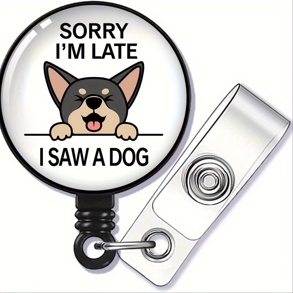Cat,pc Sorry I'm Late I Saw A Dog Badge Reel Retractable with Alligator Clip, Funny Boxer Dog ID Badge Holder Gift for Doctors Nurses Social