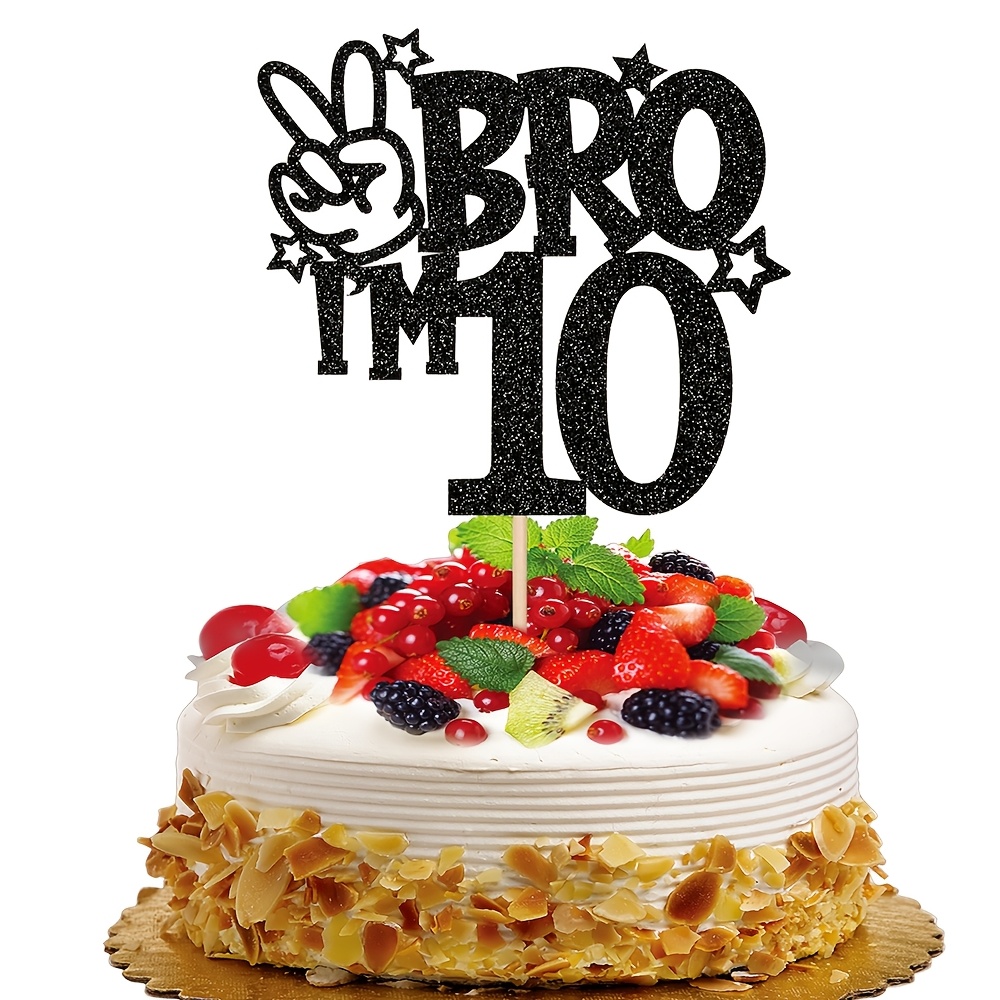 1pc Black Glitter Bro I' Cake Topper, & Cake Pick For 10th Birthday Party Decorations Cheers To Birthday Supplies
