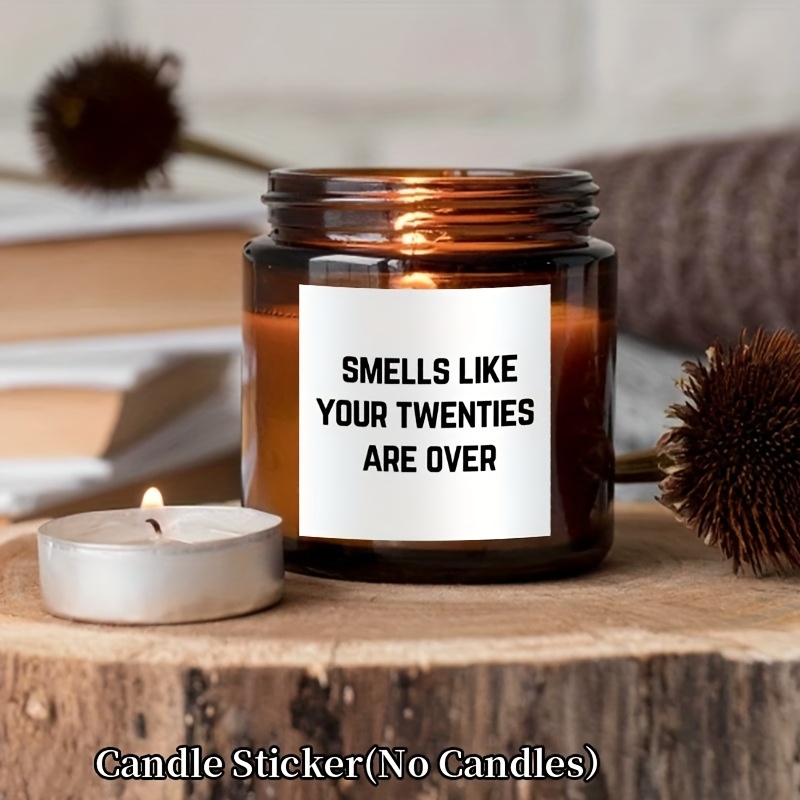 6 30th Birthday Scented Candle Label Stickers | Features Funny Quotes, Measures 2.0x2.0 Inches, Sticker Decoration, An Ideal Gift For , Suitable For New Year, Valentine's Day, And Decoration