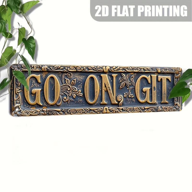 

Vintage Style "go On Git" Aluminum Sign - 1 Pc, Wall Hanging Decorative Plaque For Home Decor, Multipurpose Retro Metal Signage With 2d Flat Printing, Ideal For Halloween & , English Text