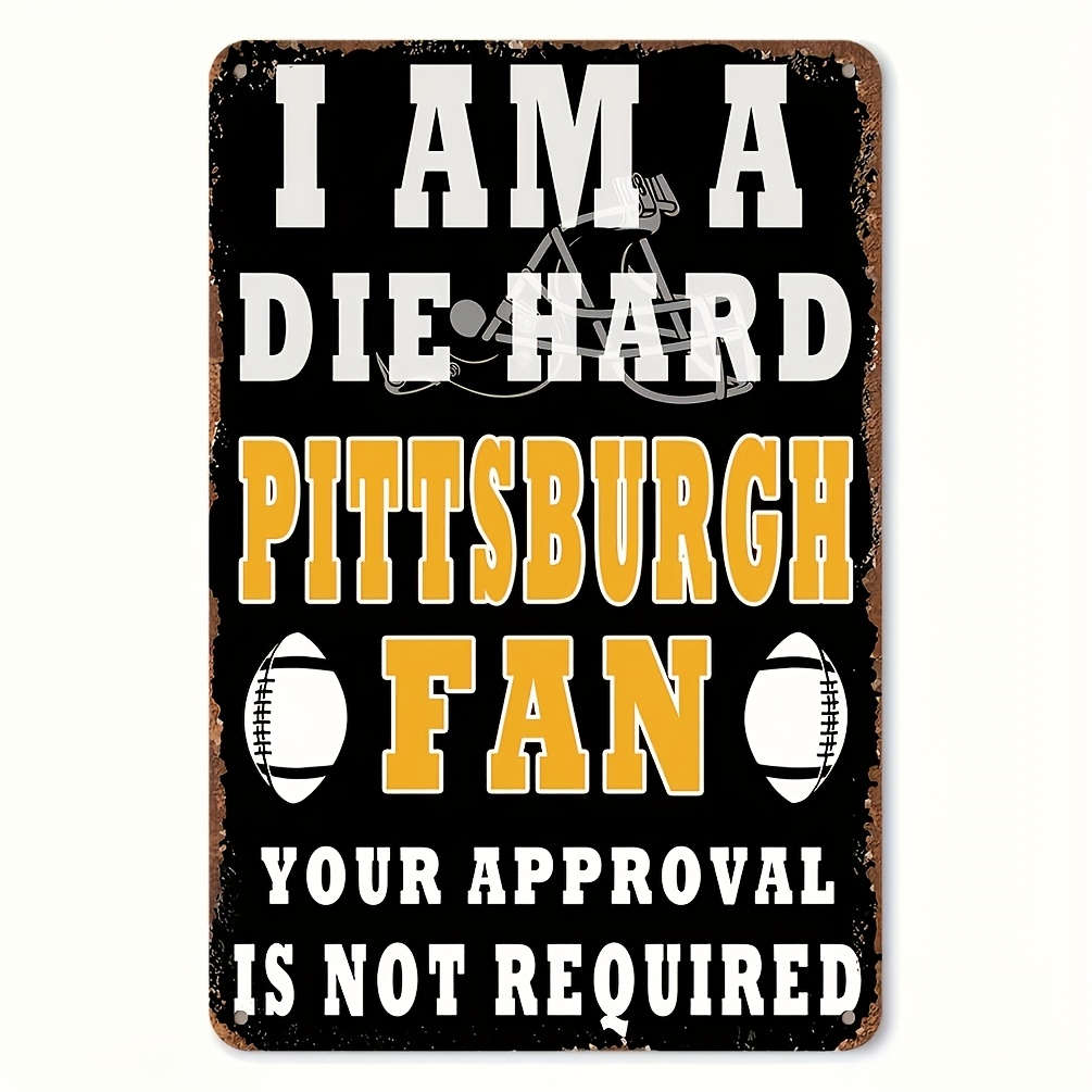 

Room Decor Vintage "die-hard Pittsburgh Fan" Metal Tin Sign, 8"x12", , For Home, Bar, Man Cave, Garage - , Easy Mounting