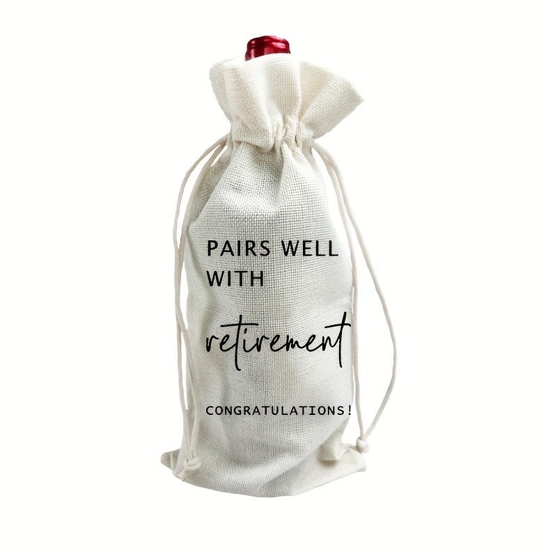 TEMU 1pc, Pairs Well With Retirement Retirement Wine Gift Bag, Drawstring Retirement Wine Bag,goodbye Farewell Leaving Gifts For Colleagues Friend, Happy Retirement Party Decorations Retired Gifts TEMU 1pc, Pairs Well With Retirement Retirement Wine Gift Bag, Drawstring Retirement Wine Bag,goodbye Farewell Leaving Gifts For Colleagues Friend, Happy Retirement Party Decorations Retired Gifts