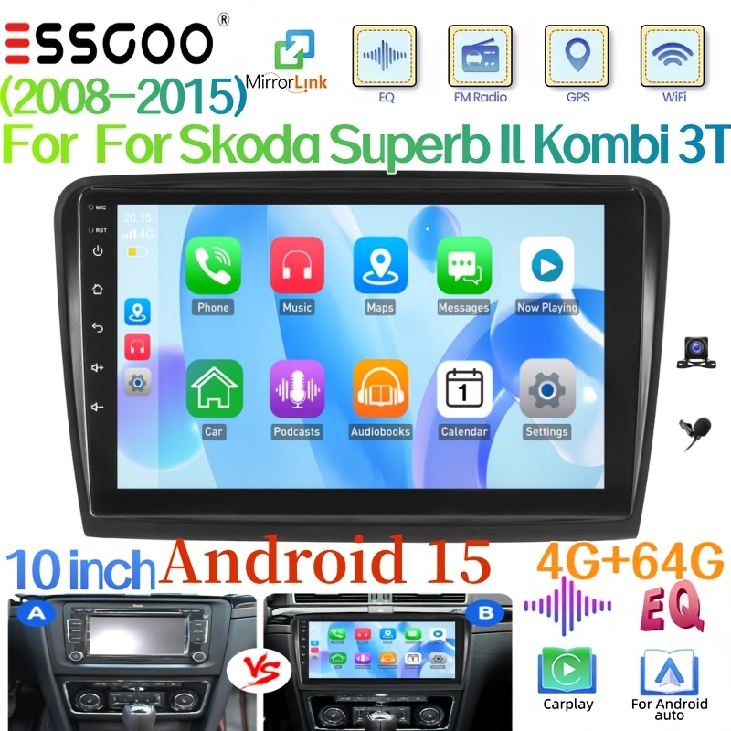 Essgoo For Superb Il Kombi 3t (2008-2015) 4gb+64gb Car Radio 15, 2 Din Stereo Player For Auto & Wireless Carplayer 10 Inch Screen Wifi, Fm Support Handsfree Calling Swc Ui Iterface Wih Mic & Camera