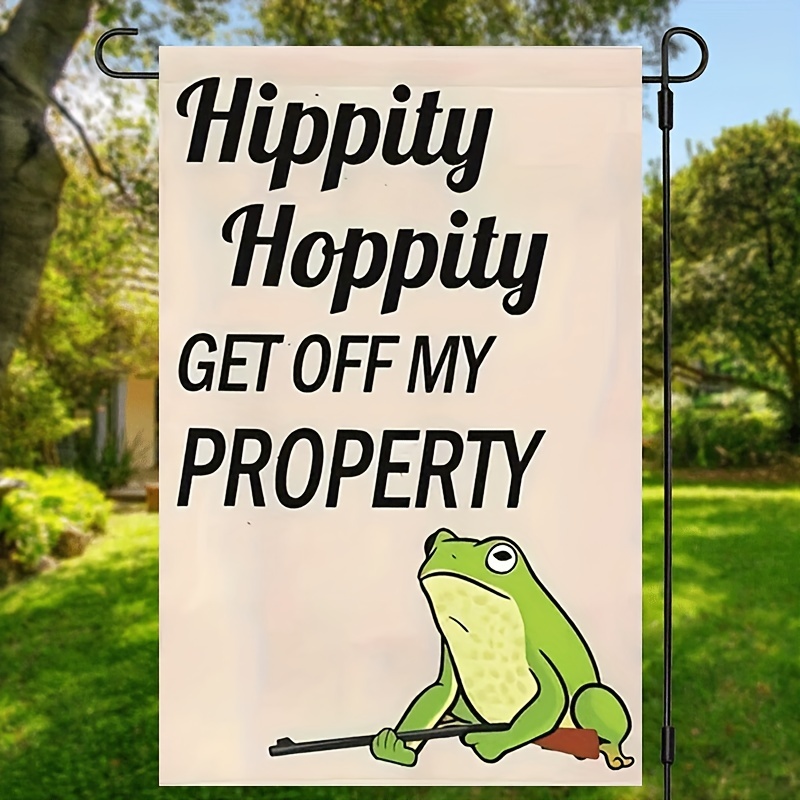 

1pc, Hippity Get Off Funny Garden Flag, Yard Outdoor Decorations, Double Sided Waterproof Burlap Flag, Porch Sign Lawn Sign 12*18inch