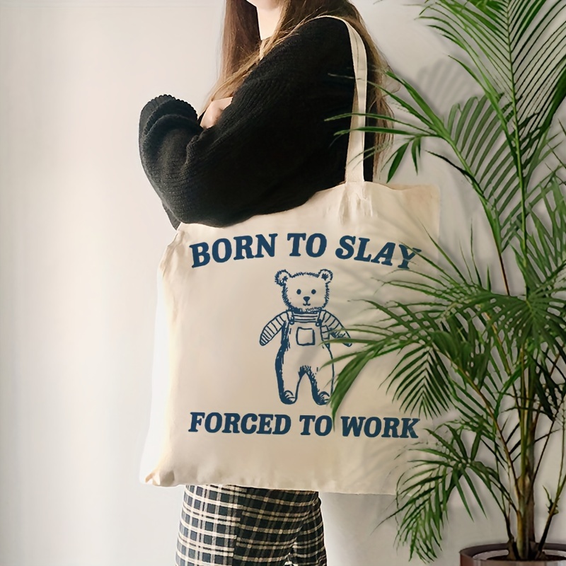 Born To Slay Forced To Work Pattern Tote Bag, Cartoon Canvas Travel  Shoulder Bag, Lightweight Grocery Shopping Bag