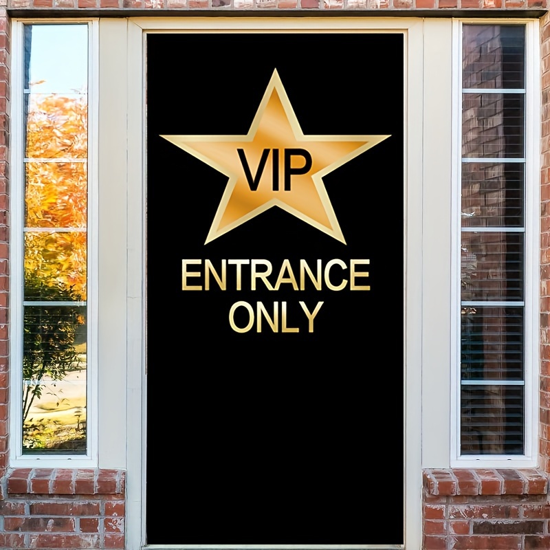 

1pc, 90x180cm, Vip Entrance Only Door Cover Banner, Great For Birthday Christmas Halloween Graduation Parties, Hollywood Movie Night Broadway Theme, Door Decor, Party Decor Supplies