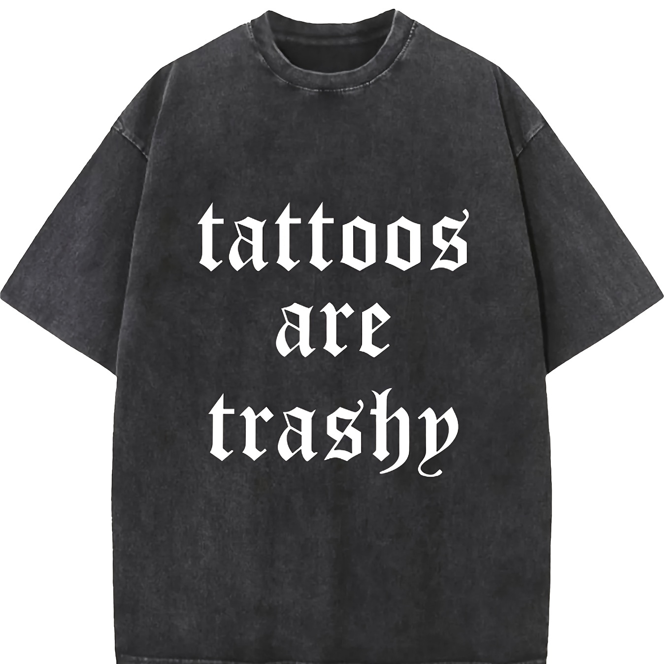 

Tattoos Are Trash Men's And Women's Washed Cotton T-shirts, Shoulder Short Sleeved High Weight Pure Cotton T-shirts Popular Loose, Trendy Retro, , Round Neck,