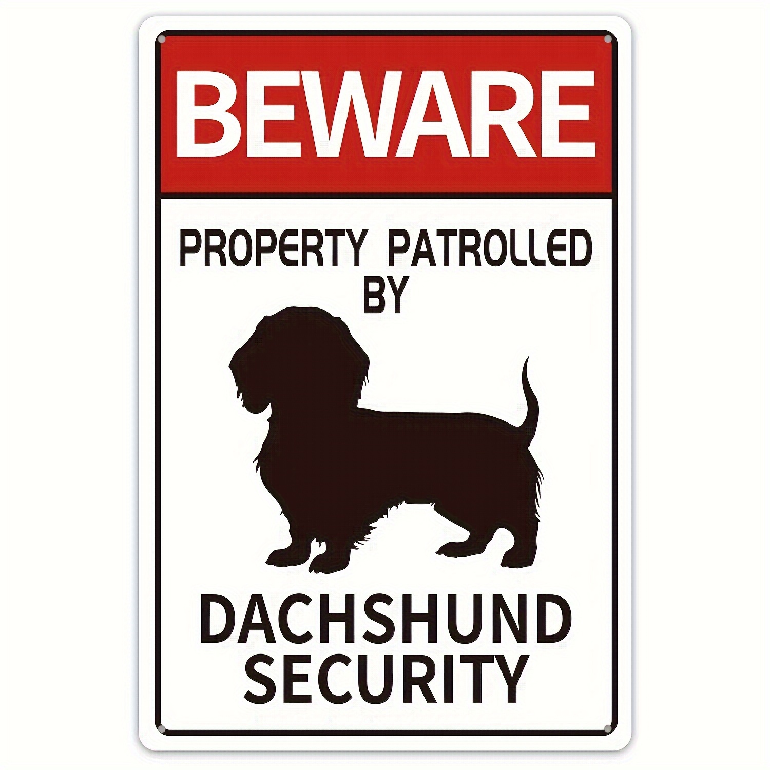 

1pc Beware Property Patrolled By Dachshund Security Sign, Traffic Metal Sign For Outdoor Coffee Shop Bar Road(20*30cm)