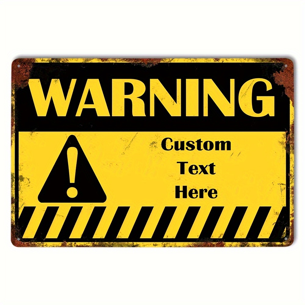 

1pc Custom Sign, Personalised Warning Metal Sign, Custom Text Printed Street Plaque, Custom Vintage Warning Metal Tin Sign, For Home Room Living Room Office Decor, 8"x12