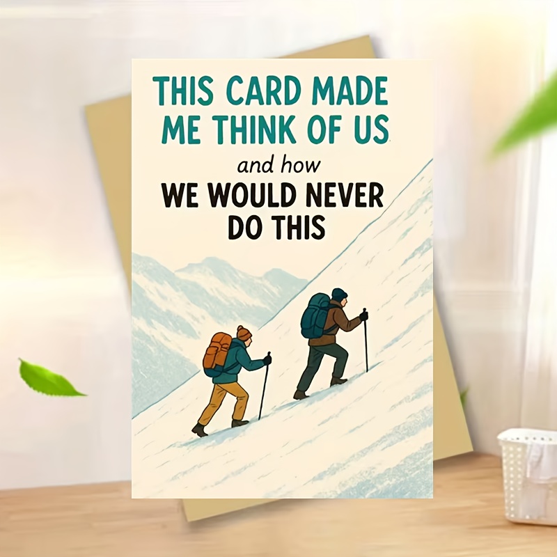 Image of 1pc Humorous Hiking Greeting Card, Suitable For Or Couples - "this Card Me Of Us And How Never Do That Again" - Perfect For Birthdays, Anniversaries