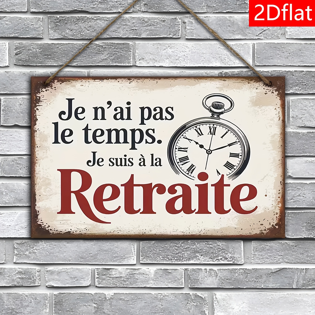 TEMU Plaque Murale Plate 2D, 1 pièce, Panneau Mural Français Vintage en Bois "Je n'ai pas . à " - Cadeau de Retraite avec Française, Plaque en Bois