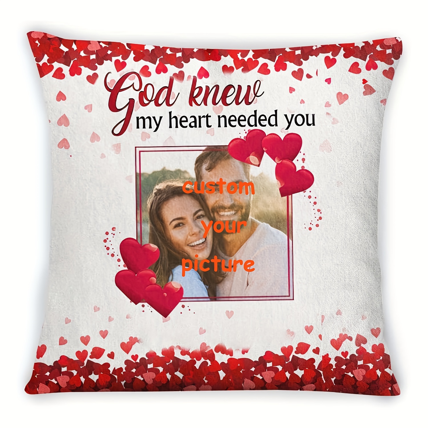 

1pc, (customized)short Plush Decor Single Sided Printing 18x18 Inch Personalized Square Pillow For Wife Husband From Lover Gifts For Couple My Heart Needed You Sweethearts (no Pillow Core)