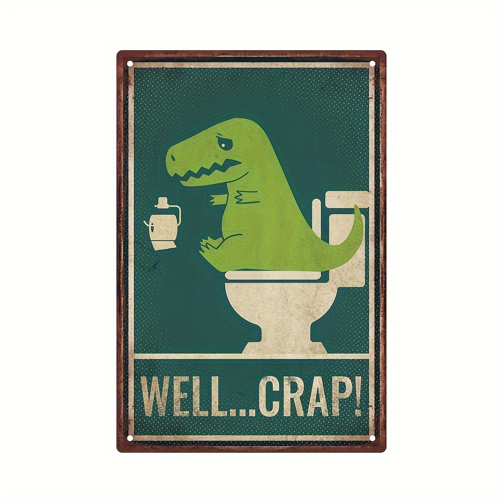 TEMU Putuo Decor 1pc Fun Dragon Dinosaurs Vintage Metal Tin Sign, Well , Wall Art Decor For Bathroom Toilet, 7.8 X 11.8 Inches