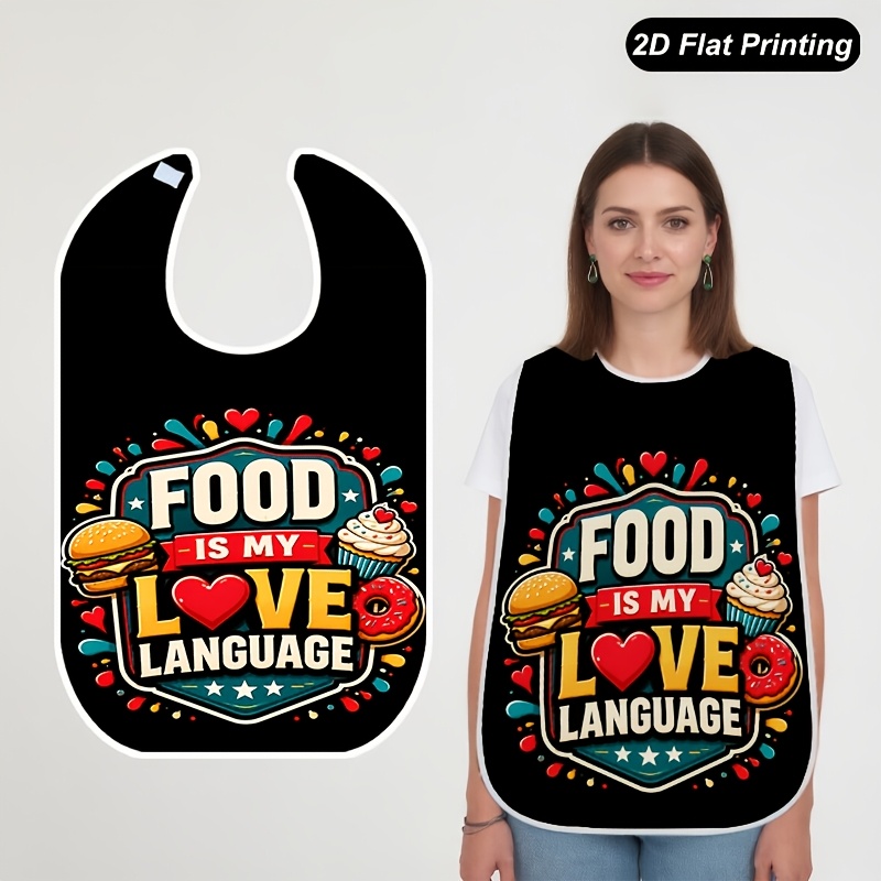 TEMU 1pc 2d Flat Food My Love Language Printed Bibs Fashionable Adult And Elderly Crumb Catcher For , Stylish Bib, Durable Construction, Easy To