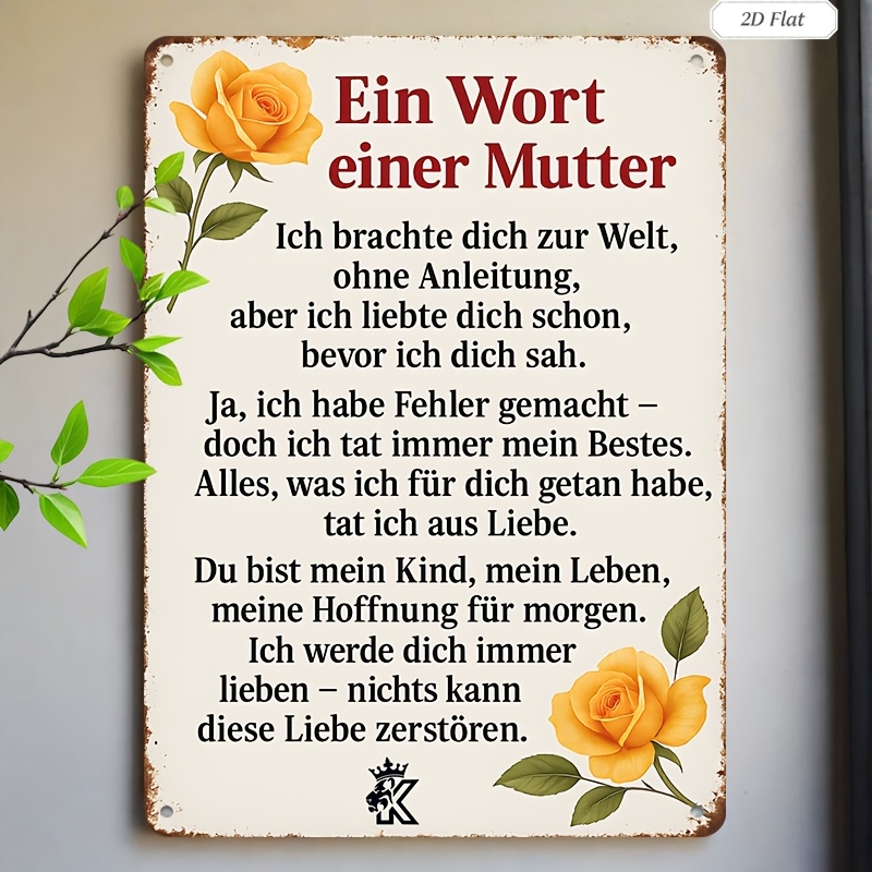 E-shop 2D Flat - . 2D Flat Schild, ein Metallblech-Kunstwerk mit einem deutschen Gedicht mit dem Titel "Ein von einer Mutter" sowie einer gelben Rose,