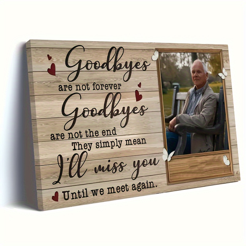 

1pc, Personalized Wooden Framed Canvas Painting, Memorial Gifts, Sympathy Gifts, Goodbyes Are Not Forever, Custom Poster, Birthday, Wedding, Valentine's Day - Home Wall Art And Decor, Festival Gift