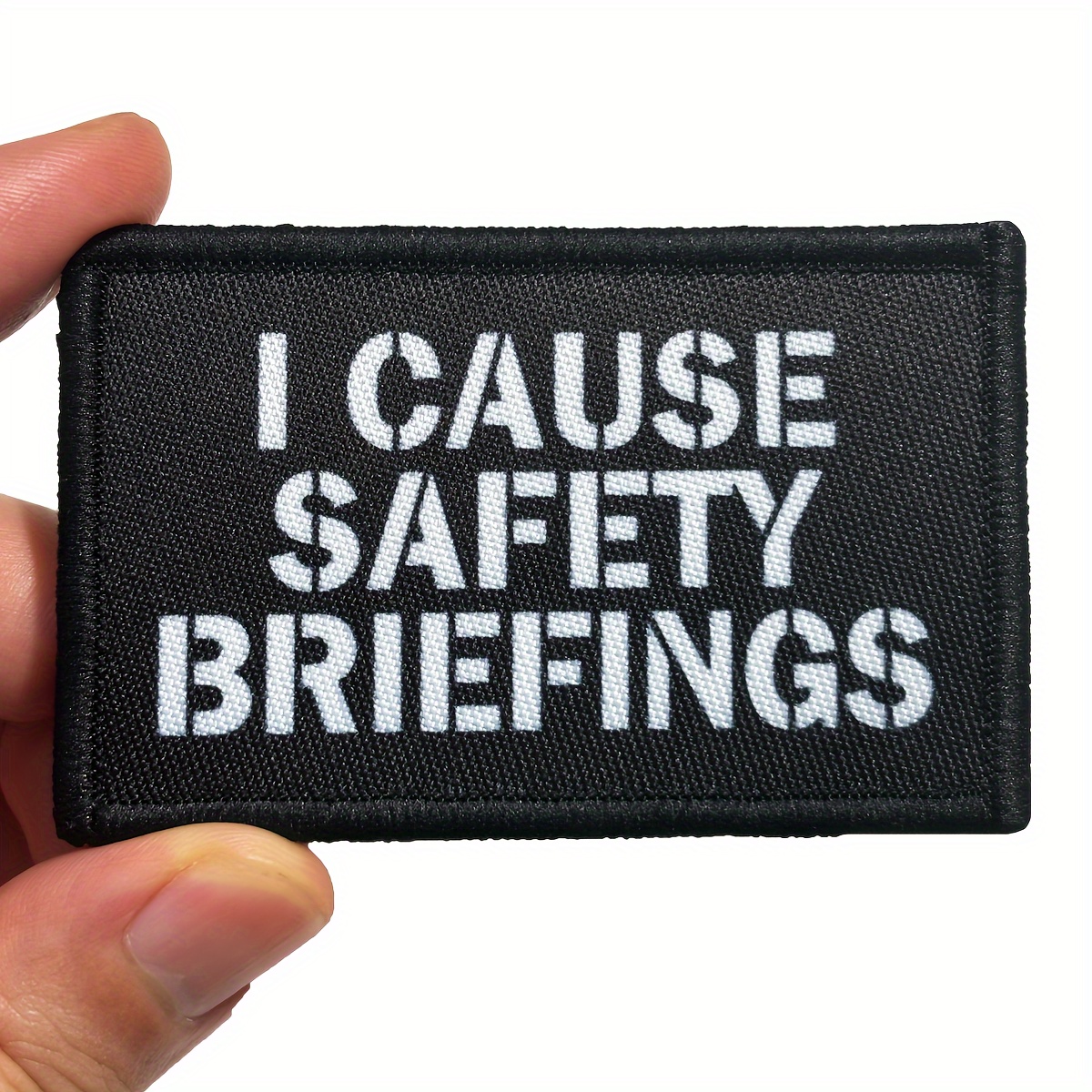 

I Cause Safety Briefings Funny Patch, Fabric Applique With Hook And Loop Fastener For Bags And Clothing