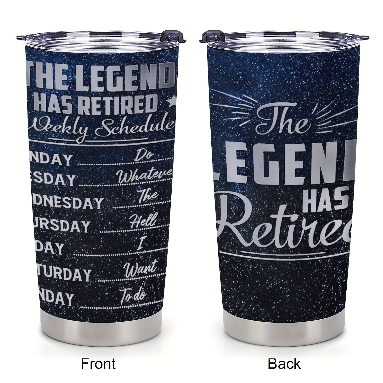 

1pc 20oz The Legend Has Retired Tumbler Happy Retirement Mug Men Funny Saying Stainless Steel Coffee Cup Retiree Gifts Retirement Weekly Schedule Retired Dad Birthday Gift