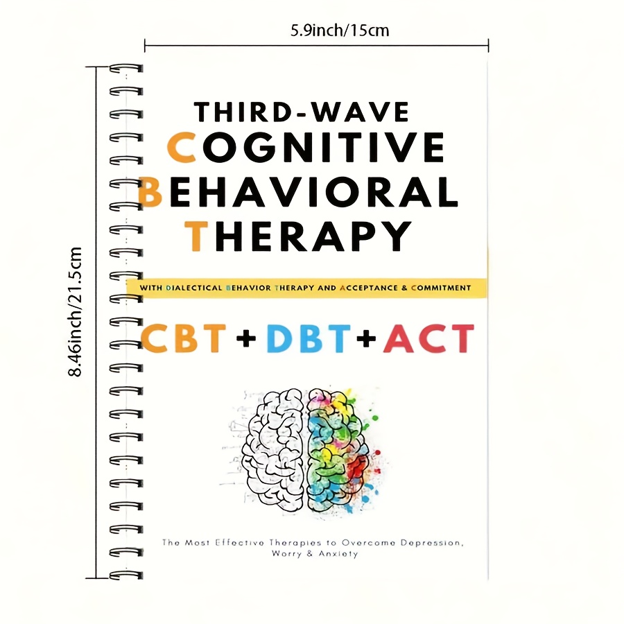TEMU Cbt Dbt Act Adult Mental Health Relaxation Notebook: - Cognitive Behavioral Relax, Dialectical Behavior Techniques, Exercises, Spiral Bound For