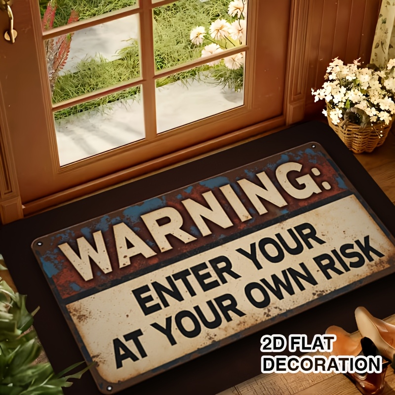 TEMU -2d Flat Welcome Door Mat, Rust Warning Sign, Text "warning: Enter At Your Own ", Beige And Rust Red - Soft, Comfortable, Machine Washable, For