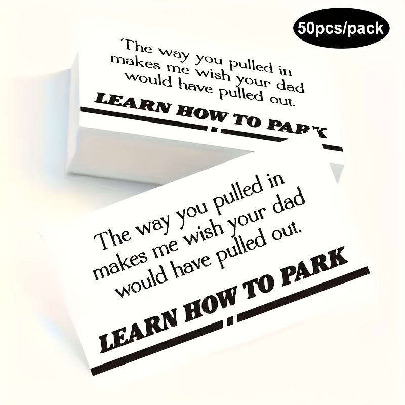 

50pcs Humorous Parking Reminder Cards - Funny "learn To Park" Stickers For Bad Parking, Black & , Vehicles Inappropriately, Novelty Car Stickers| Text Design|pack Of 50 Cards