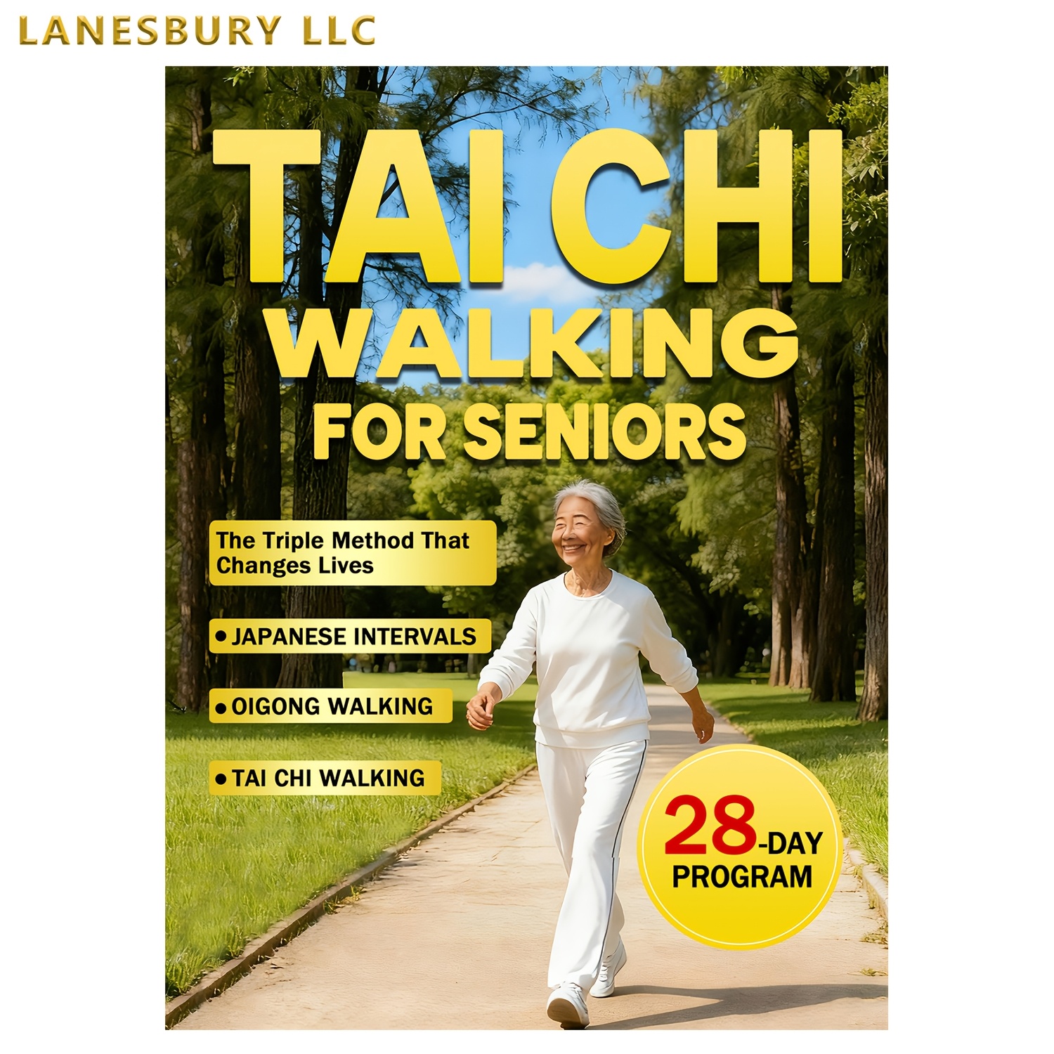 Effortless Tai Chi Walking for Seniors: Weight Loss & Gentle Care with the 28 Day Triple Method -Japanese Intervals, Oigong Walking